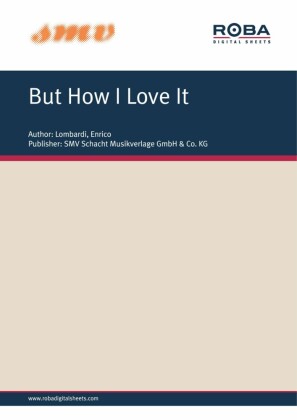 But How I Love It