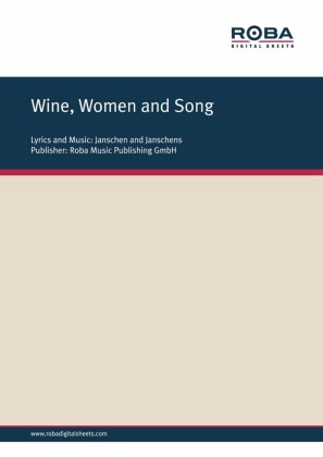 Wine, Women and Song
