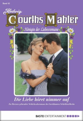Hedwig Courths-Mahler - Folge 045