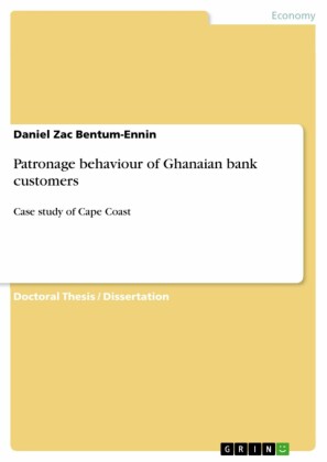 Patronage behaviour of Ghanaian bank customers