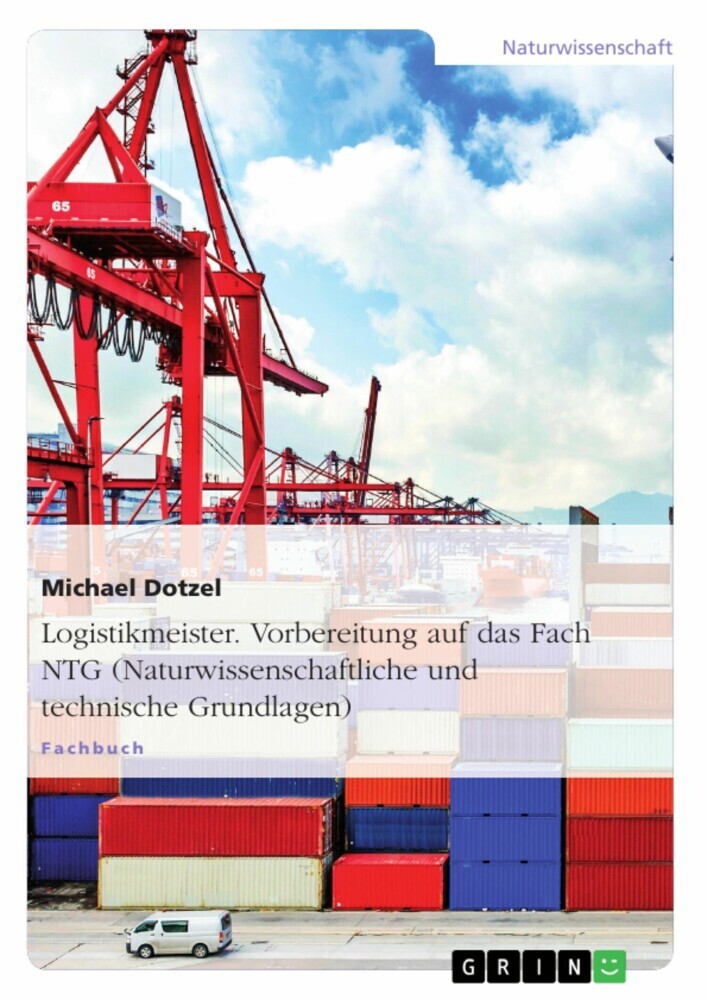 Logistikmeister. Vorbereitung auf das Fach NTG (Naturwissenschaftliche und technische Grundlagen) main product photo