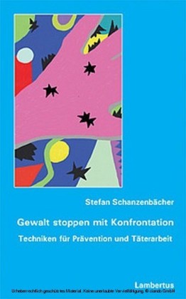 Gewalt stoppen mit Konfrontation