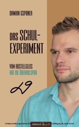 Das Schulexperiment