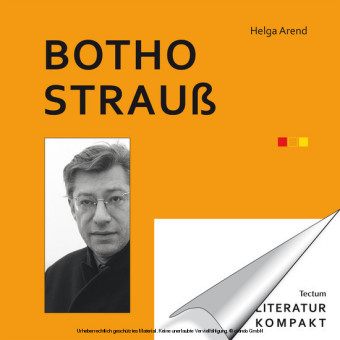 Literatur Kompakt: Botho Strauß