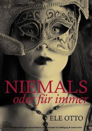 Niemals oder für immer