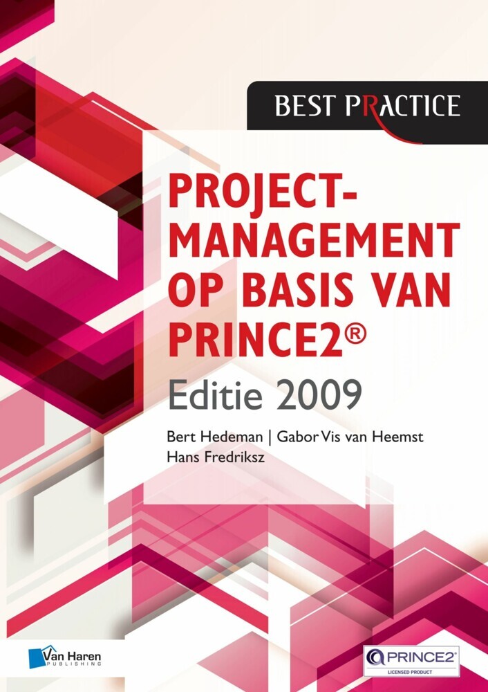 Projectmanagement op basis van PRINCE2® Editie 2009 - 2de geheel herziene druk main product photo