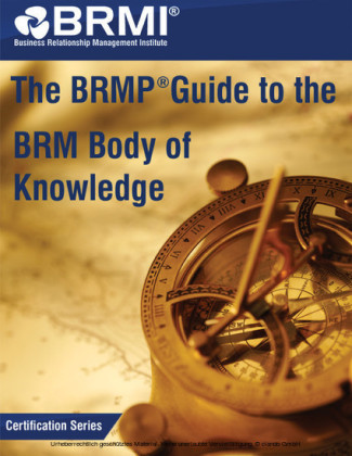 The BRMP&reg; Guide to the BRM Body of Knowledge