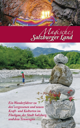 Magisches Salzburger Land. Bd.1