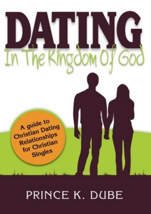 Dating In The Kingdom Of God