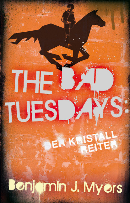 The Bad Tuesdays: Der Kristallreiter main product photo