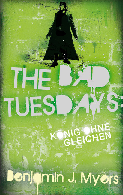 The Bad Tuesdays: König ohnegleichen main product photo