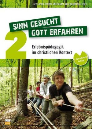 Sinn gesucht - Gott erfahren 2. Bd.2