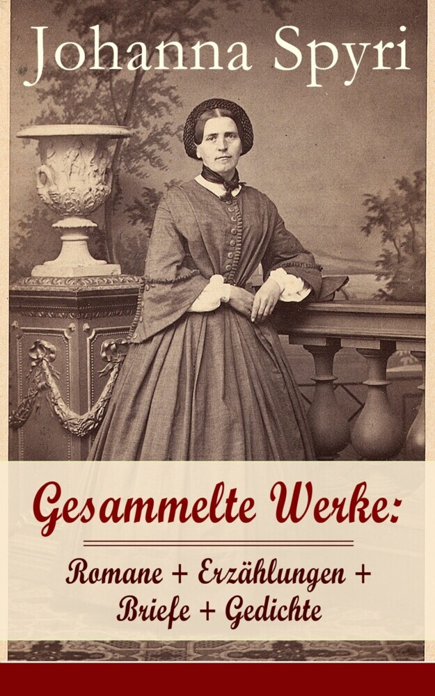 Gesammelte Werke: Romane + Erzählungen + Briefe + Gedichte main product photo