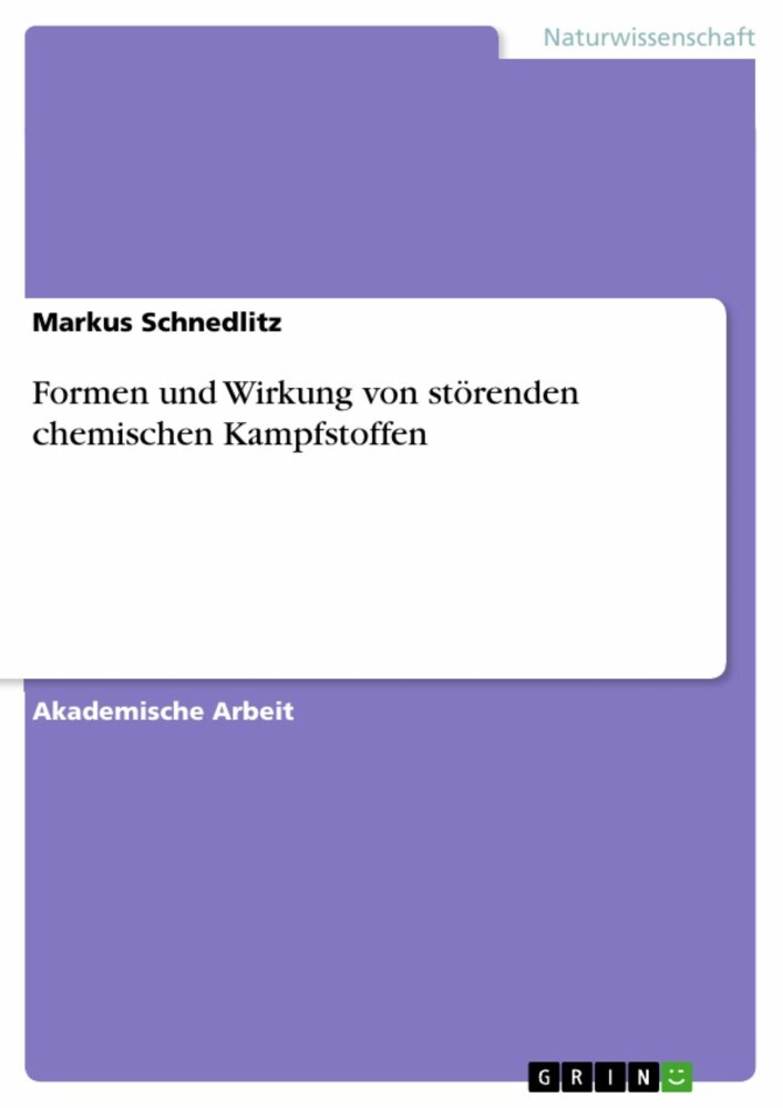 Formen und Wirkung von störenden chemischen Kampfstoffen main product photo