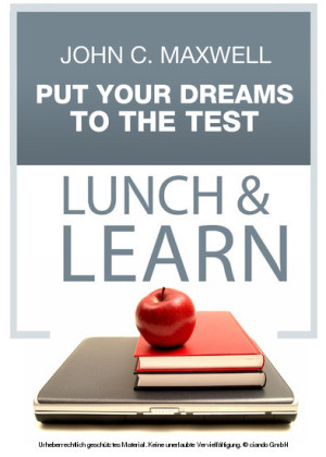 Put Your Dream To The Test Lunch & Learn