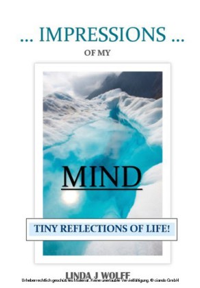 Impressions of My Mind