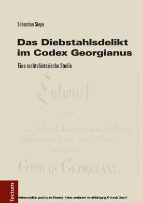 Das Diebstahlsdelikt im Codex Georgianus
