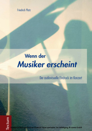 Wenn der Musiker erscheint
