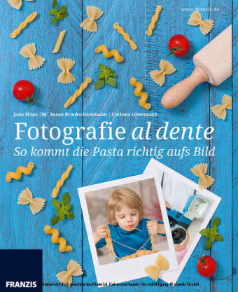 So kommt die Pasta richtig aufs Bild