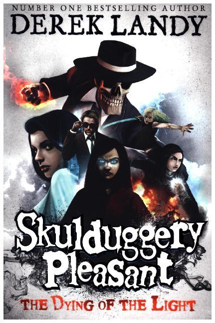 The Skulduggery Pleasant - The Dying of the Light main product photo