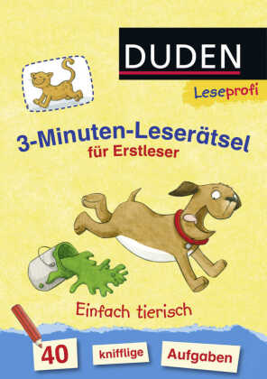 3-Minuten-Leserätsel für Erstleser: Einfach tierisch