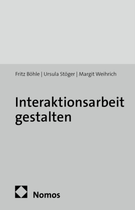 Interaktionsarbeit gestalten