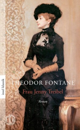 Frau Jenny Treibel oder "Wo sich Herz zum Herzen findt"