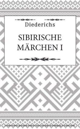 Sibirische Märchen I