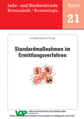 Standardmaßnahmen im Ermittlungsverfahren