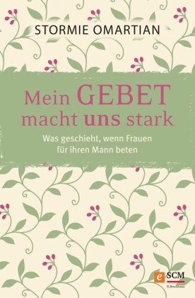 Mein Gebet macht uns stark