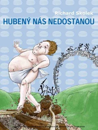 Hubený nás nedostanou