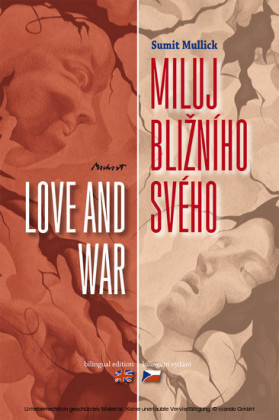 Miluj blizního svého - Love and War