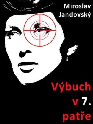 Výbuch v sedmém pat?e