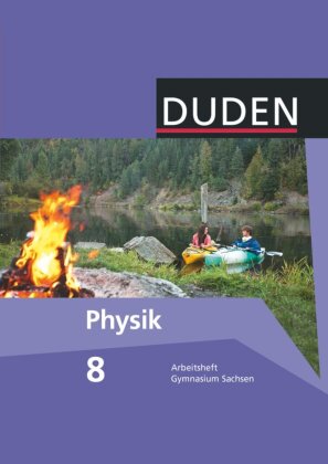 Duden Physik - Gymnasium Sachsen - 8. Schuljahr