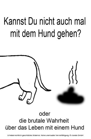 Kannst du nicht auch mal mit dem Hund gehen? main product photo