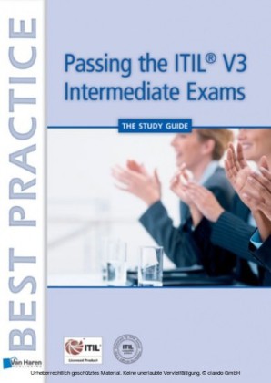 Passing the ITIL&reg; V3 Intermediate Exams - The Study Guide