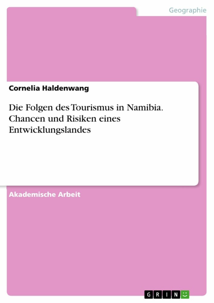 Die Folgen des Tourismus in Namibia. Chancen und Risiken eines Entwicklungslandes main product photo