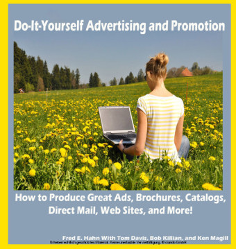 Do-It-Yourself Advertising and Promotion