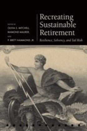 Recreating Sustainable Retirement: Resilience, Solvency, and Tail Risk