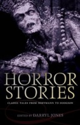 Horror Stories: Classic Tales from Hoffmann to Hodgson