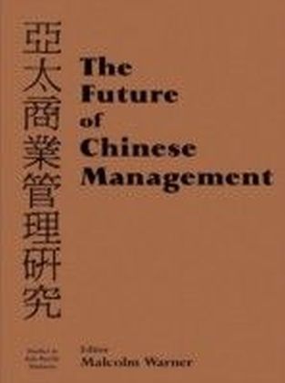 Future of Chinese Management