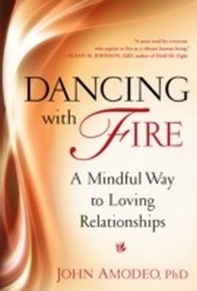 Dancing with Fire