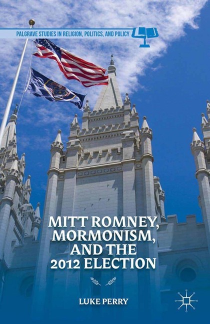 Mitt Romney, Mormonism, and the 2012 Election main product photo
