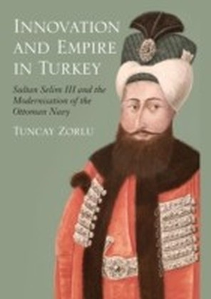 Innovation and Empire in Turkey