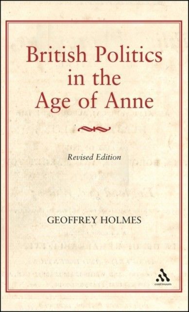 British Politics in the Age of Anne main product photo