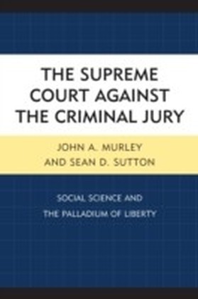 Supreme Court against the Criminal Jury