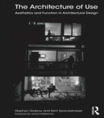 Architecture of Use