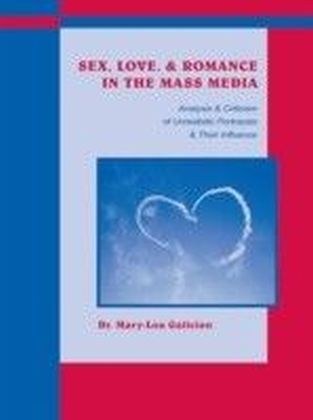 Sex, Love, and Romance in the Mass Media main product photo