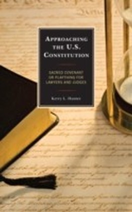 Approaching the U.S. Constitution