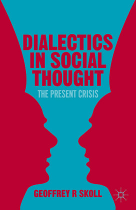 Dialectics in Social Thought